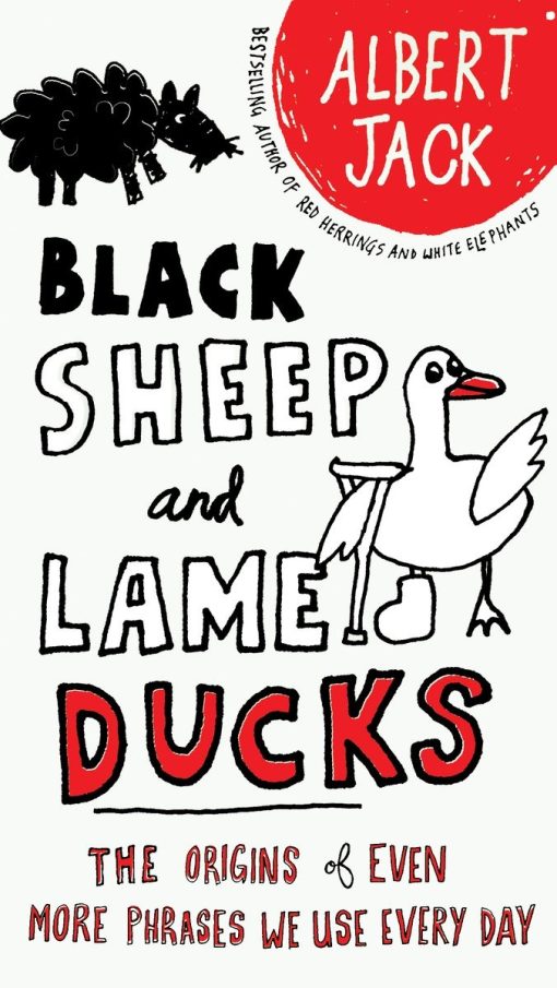 The Origins of Even More Phrases We Use Every Day: Black Sheep and Lame Ducks