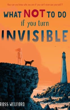 What Not to Do If You Turn Invisible: