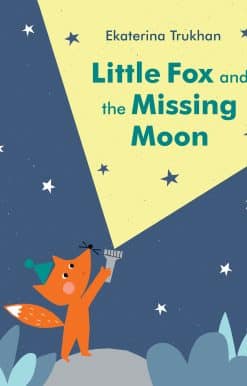 Little Fox and the Missing Moon