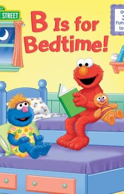 B Is for Bedtime! (Sesame Street)