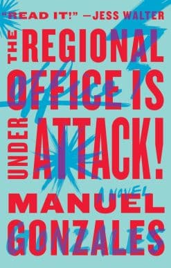The Regional Office Is Under Attack!: A Novel