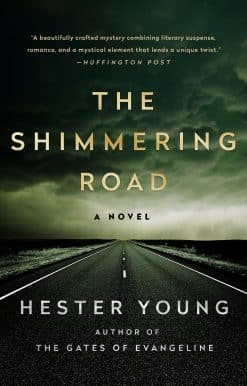 The Shimmering Road