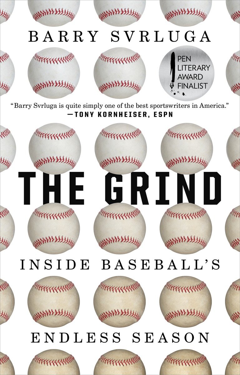 9780399575952 The Grind: Inside Baseball's Endless Season