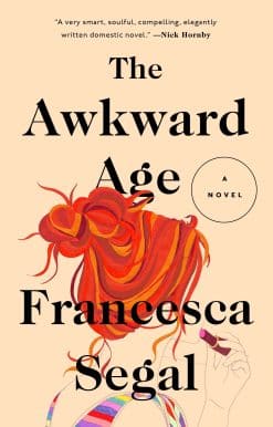 The Awkward Age: A Novel