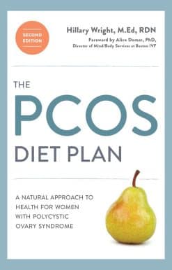 The PCOS Diet Plan, Second Edition: A Natural Approach to Health for Women with Polycystic Ovary Syndrome