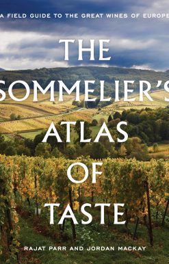 The Sommelier's Atlas of Taste: A Field Guide to the Great Wines of Europe