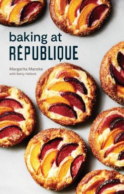 Baking at République: Masterful Techniques and Recipes