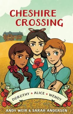 Cheshire Crossing: [A Graphic Novel]