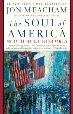 The Battle for Our Better Angels: The Soul of America