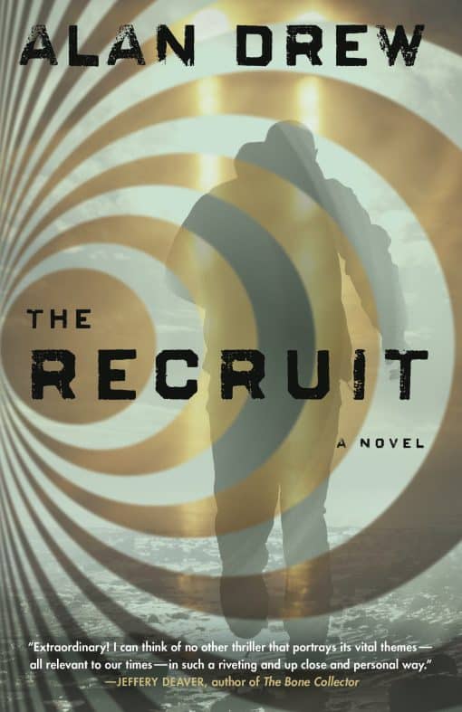 A Novel: The Recruit