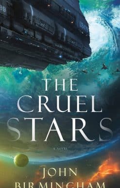 The Cruel Stars: A Novel
