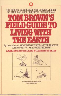 Tom Brown's Field Guide to Living with the Earth