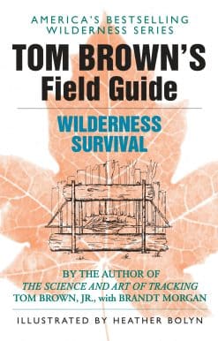 Tom Brown's Field Guide to Wilderness Survival