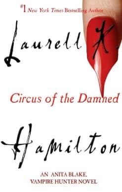 Circus of the Damned: An Anita Blake, Vampire Hunter Novel