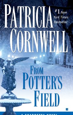 Scarpetta (Book 6): From Potter's Field