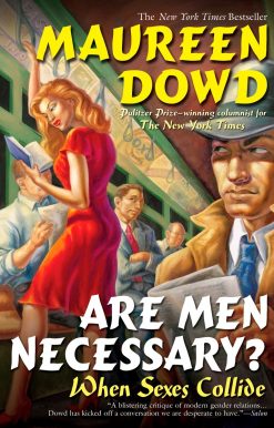 When Sexes Collide: Are Men Necessary?