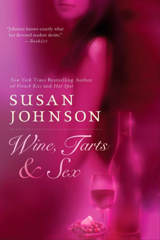 Wine, Tarts, & Sex