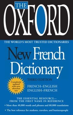 The Oxford New French Dictionary: Third Edition