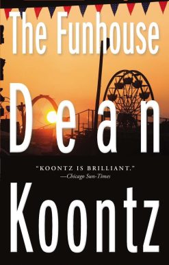 The Funhouse: A Thriller