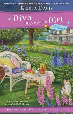 The Diva Digs Up the Dirt