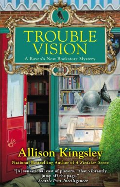 Trouble Vision: A Raven's Nest Bookstore Mystery