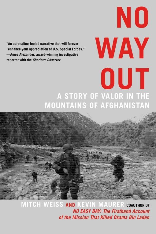 A Story of Valor in the Mountains of Afghanistan: No Way Out