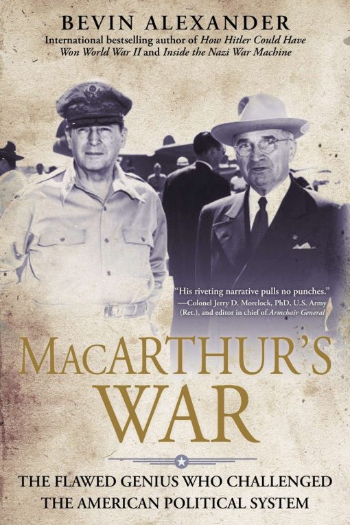 The Flawed Genius Who Challenged The American: Macarthur's War