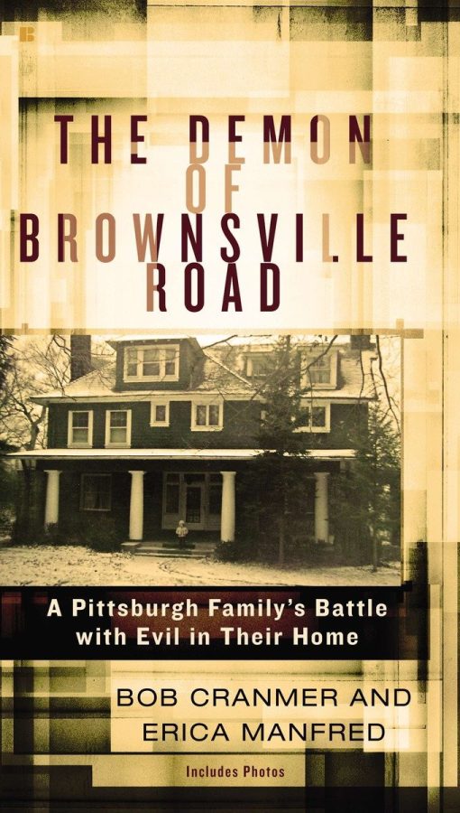 A Pittsburgh Family’s Battle with Evil in Their Home: The Demon of Brownsville Road