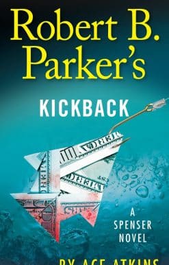 Robert B. Parker's Kickback