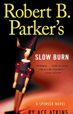 Robert B. Parker's Slow Burn
