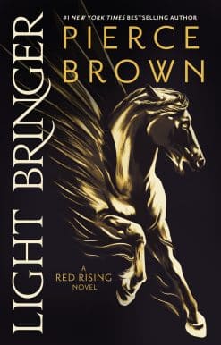 A Red Rising Novel: Light Bringer