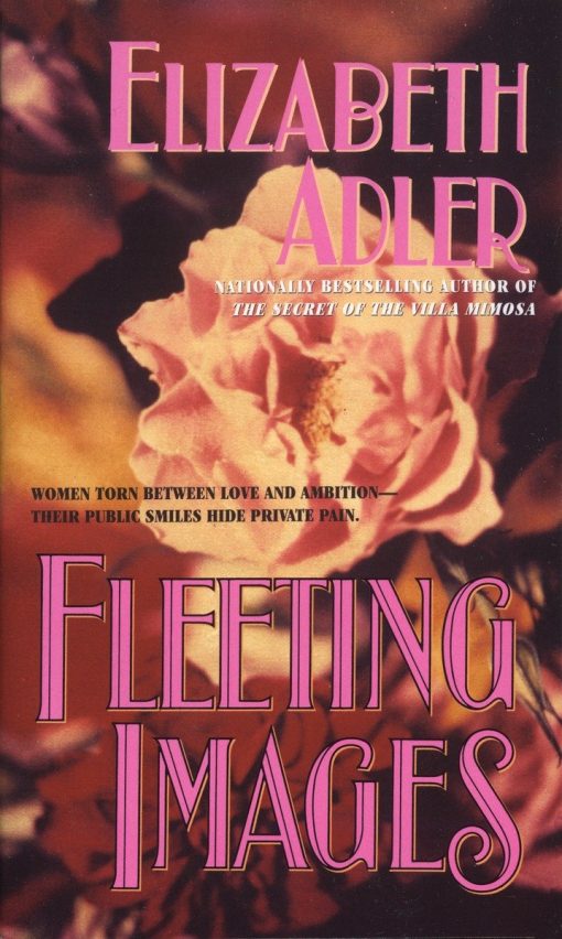 FLEETING IMAGES: A Novel