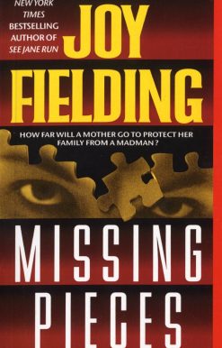 Missing Pieces: A Novel