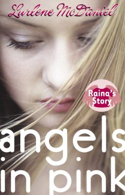 Angels in Pink: Raina's Story