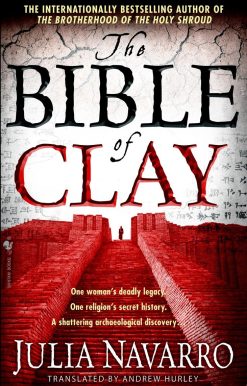 A Novel: The Bible of Clay