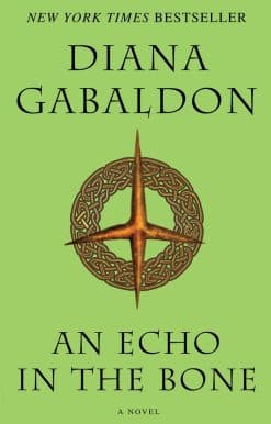 An Echo in the Bone: A Novel