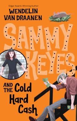 Sammy Keyes and the Cold Hard Cash