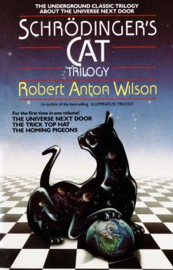 Schrodinger's Cat Trilogy: "The Universe Next Door", "The Trick Top Hat", & "The Homing Pigeons"
