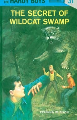 Hardy Boys 31: The Secret of Wildcat Swamp