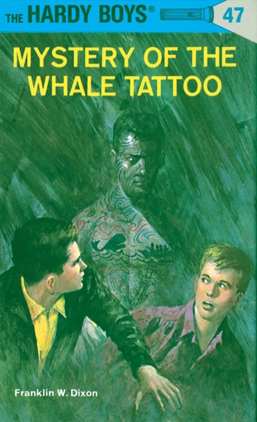 Hardy Boys 47: Mystery of the Whale Tattoo