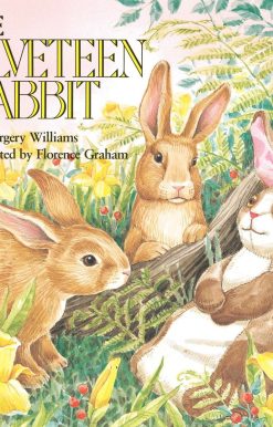 The Velveteen Rabbit: Or How Toys Become Real