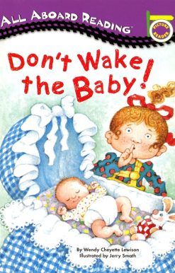 Don't Wake the Baby!: