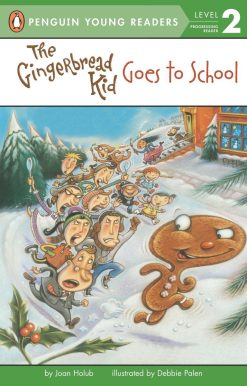 The Gingerbread Kid Goes to School