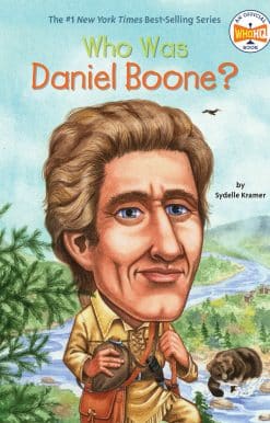 Who Was Daniel Boone?: