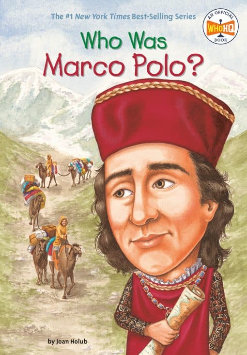 Who Was Marco Polo?: