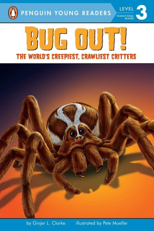 The World's Creepiest, Crawliest Critters: Bug Out!