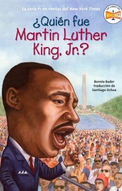 ¿Quién fue Martin Luther King, Jr.?