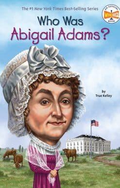 Who Was Abigail Adams?