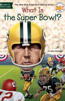What Is the Super Bowl?: