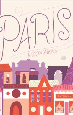 Paris: A Book of Shapes